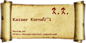 Kaiser Kornél névjegykártya